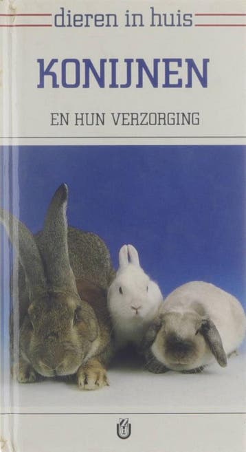 Konijnen en hun verzorging / Dieren in huis 9789051120783, Verzenden, Gelezen, J. Lawrence