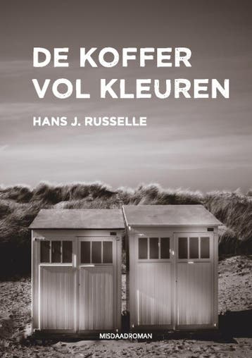 De koffer vol kleuren 9789460796401 Hans J. Russelle, Verzenden, Hans J. Russelle