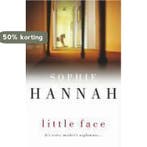 Little Face 9780340921463 Sophie Hannah, Verzenden, Gelezen, Sophie Hannah