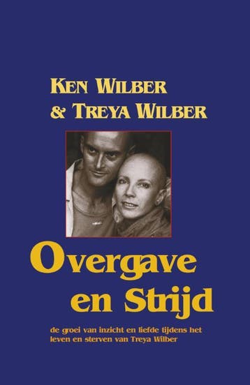 Overgave En Strijd | K. Wilber; Jacqueline Moonen | Nieuw, Verzenden, Nieuw, K. Wilber; Jacqueline Moonen