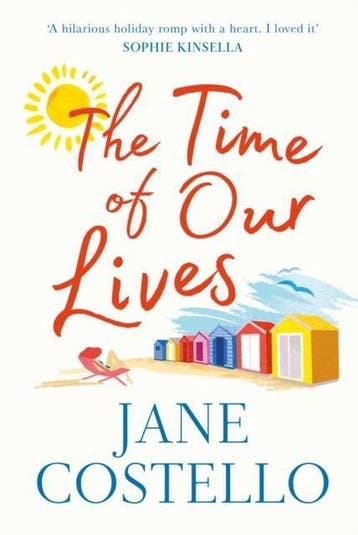 The Time of Our Lives 9781471168550 Jane Costello, Verzenden, Jane Costello