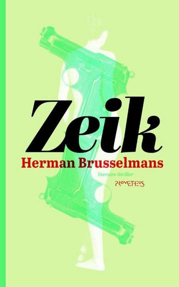 Zeik / De Zeik-trilogie / 1 9789044625721 Herman Brusselmans, Verzenden, Gelezen, Herman Brusselmans
