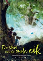 De stam van de oude eik 9789463837255 Isabelle Gielen, Verzenden, Isabelle Gielen