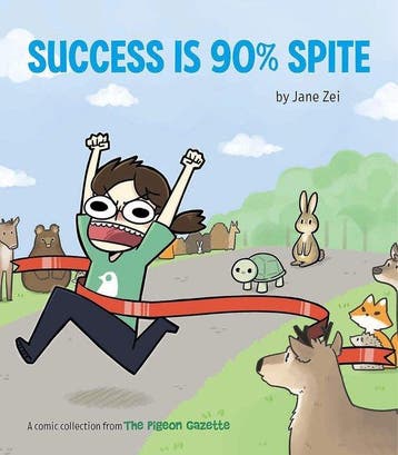 Success Is 90% Spite 9781452181967 Jane Zei, Livres, Verzenden, Jane Zei