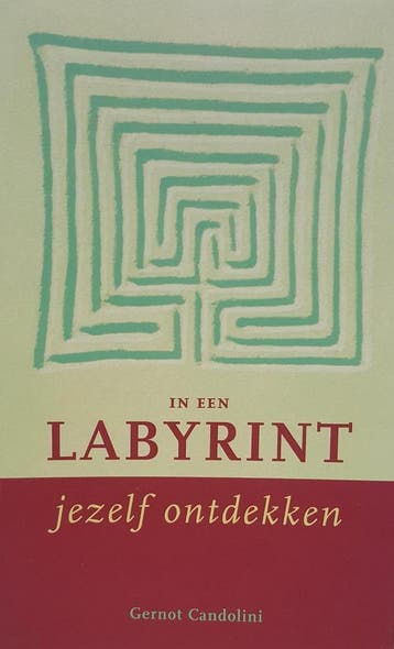 In een labyrint jezelf ontdekken 9789025953058, Verzenden, Zo goed als nieuw, Gernot Candolini