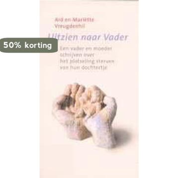 Uitzien naar Vader 9789043505499 ARD VREUGDENHIL, Verzenden, Gelezen, ARD VREUGDENHIL
