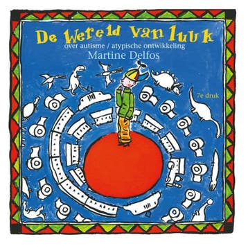 Wereld van Luuk 9789085602859 Martine F. Delfos, Verzenden, Zo goed als nieuw, Martine F. Delfos