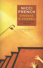 Dinsdag is voorbij / Frieda Klein 9789041424013 Nicci French, Boeken, Verzenden, Gelezen, Nicci French