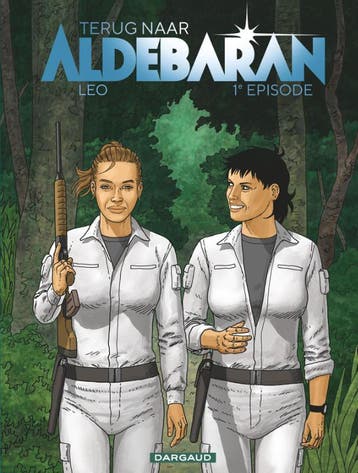 Terug naar Aldebaran / Terug naar Aldebaran / 1 Leo, Livres, Verzenden, Leo
