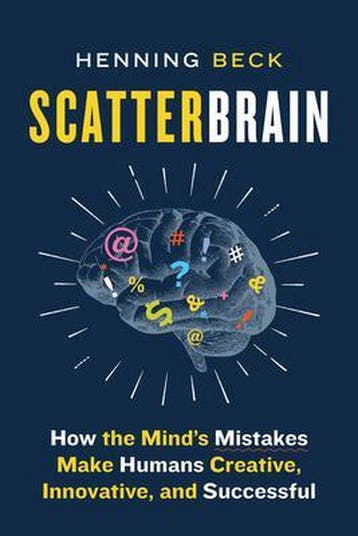 Scatterbrain 9781771644013 Henning Beck, Verzenden, Henning Beck