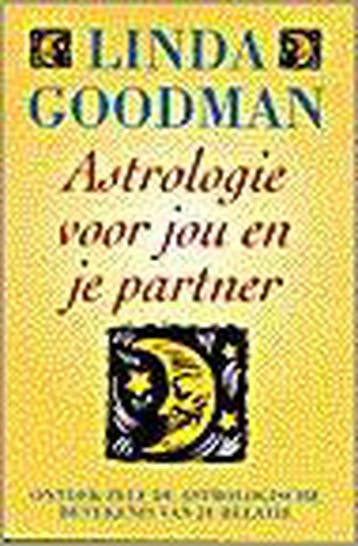 ASTROLOGIE VOOR JOU EN JE PARTNER 9789021586823 L. Goodman, Boeken, Verzenden, Gelezen, L. Goodman