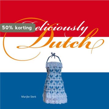 Deliciously Dutch 9789058978530 M. Sterk, Verzenden, M. Sterk
