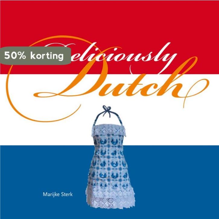 Deliciously Dutch 9789058978530 M. Sterk, Livres, Livres de cuisine, Envoi