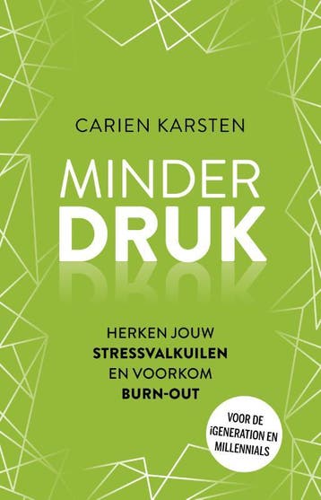 Minder druk 9789021572161 Carien Karsten, Verzenden, Carien Karsten