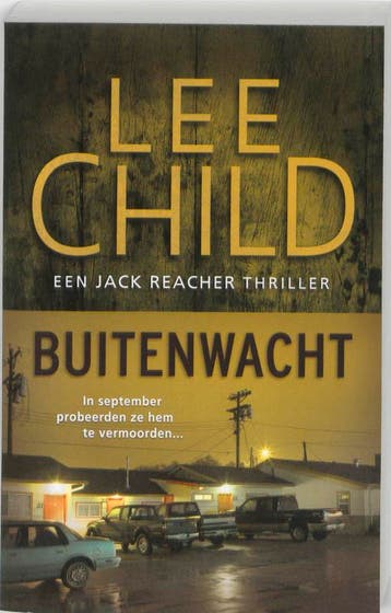 Buitenwacht / Jack Reacher / 6 9789024530229 Lee Child, Verzenden, Lee Child