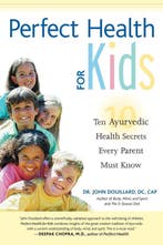 Perfect Health For Kids 9781556434778 John Douillard, Verzenden, John Douillard