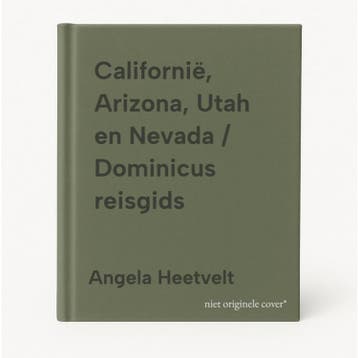 Californië, Arizona, Utah en Nevada / Dominicus reisgids, Boeken, Verzenden, Zo goed als nieuw, Angela Heetvelt