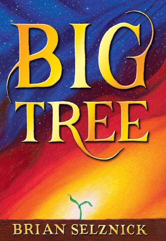 Big Tree 9781338180633 Brian Selznick, Boeken, Taal | Engels, Zo goed als nieuw, Verzenden