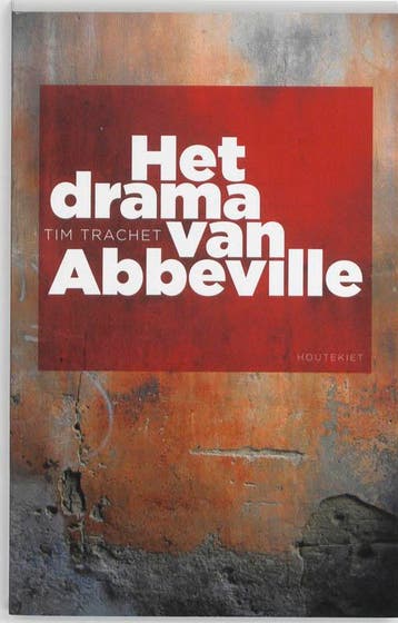 Het drama van Abbeville 9789089240255 T. Trachet, Boeken, Verzenden, Gelezen, T. Trachet
