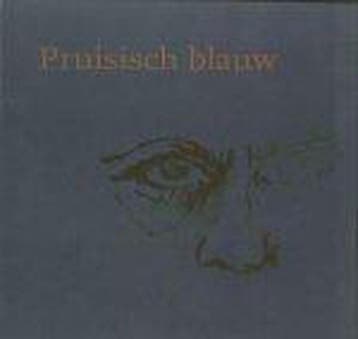 Pruisisch Blauw 9789081708319 R. Lapré, Verzenden, R. Lapré
