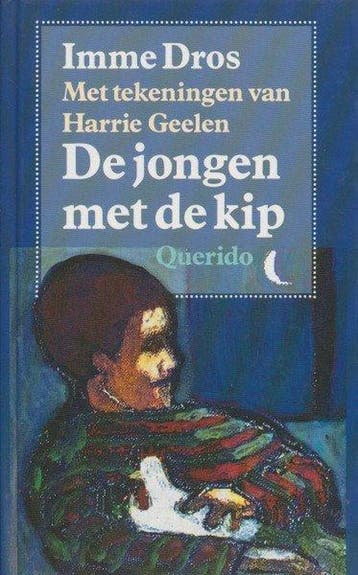 JONGEN MET DE KIP 9789021460345 Imme Dros, Verzenden, Gelezen, Imme Dros