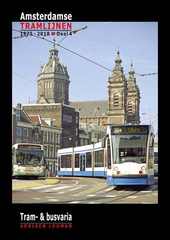 Tram- & bus-varia / Amsterdamse tramlijnen 1975 - 2018 / 4, Boeken, Hobby en Vrije tijd, Zo goed als nieuw, Verzenden