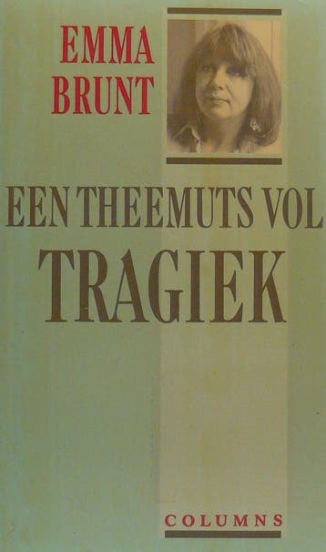 Theemuts vol tragiek 9789021834962 Brunt, Verzenden, Brunt