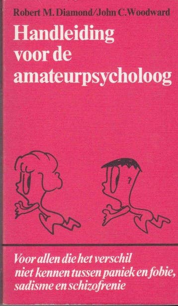 Handleiding voor de amateurpsycholoog 9789024641987, Verzenden, Gelezen, Robert M. Diamond