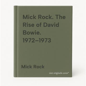 Mick Rock. The Rise of David Bowie. 1972–1973 9783836594035, Verzenden, Zo goed als nieuw, Mick Rock