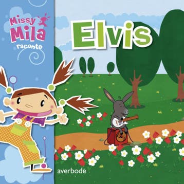 Elvis / Missy Mila vertelt 1001 verhalen 9789031726660, Verzenden, Pascale Genestine