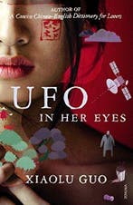 UFO In Her Eyes 9780099526674 Xiaolu Guo, Boeken, Verzenden, Gelezen, Xiaolu Guo