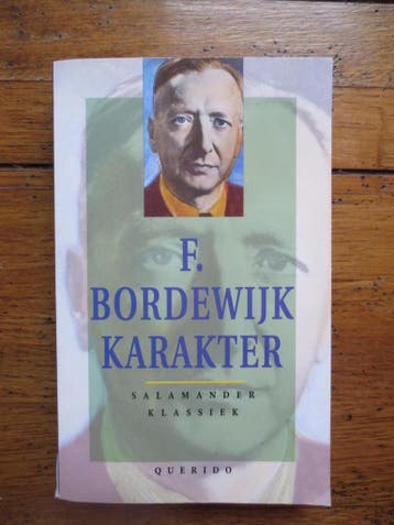 Karakter / Salamander klassiek / 755 9789021497556, Boeken, Verzenden, Gelezen, F. Bordewijk
