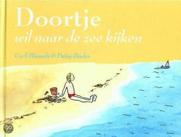 Doortje wil naar de zee kijken 9789052473000 C. Biessels, Verzenden, C. Biessels