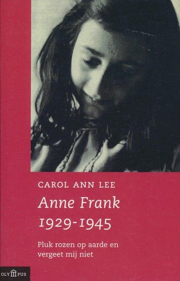 Anne Frank 1929-1945 / Olympus 9789025406745 C.A. Lee, Verzenden, C.A. Lee