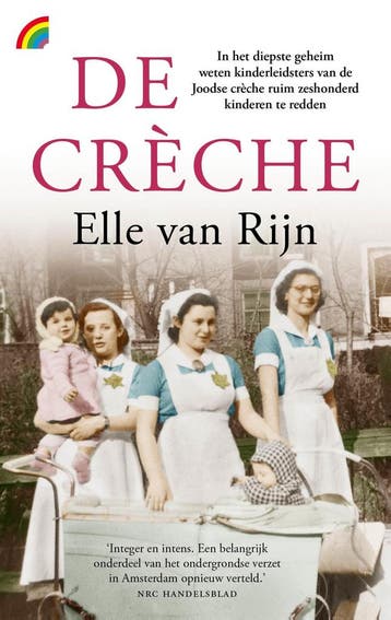 De crèche 9789041715081 Elle van Rijn, Verzenden, Elle van Rijn