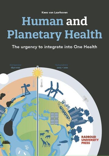 Human and Planetary Health 9789493296169 Kees van Laarhoven, Verzenden, Zo goed als nieuw, Kees van Laarhoven