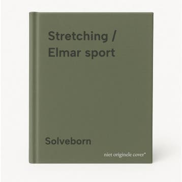 Stretching / Elmar sport 9789061203971 Solveborn, Boeken, Verzenden, Zo goed als nieuw, Solveborn
