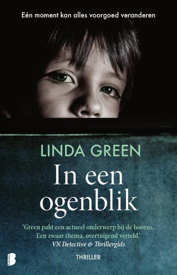 In een ogenblik 9789059901759 Linda Green, Verzenden, Gelezen, Linda Green