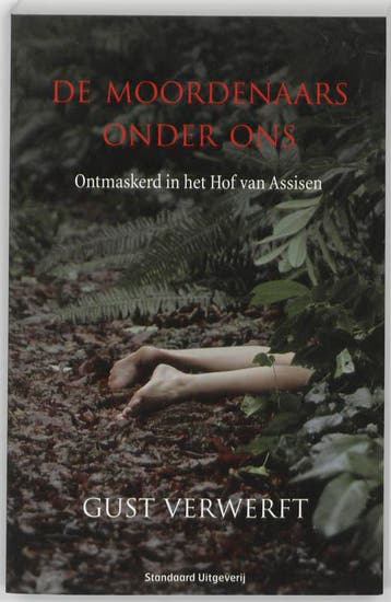 De moordenaars onder ons 9789002223754 G. Verwerft, Verzenden, Gelezen, G. Verwerft