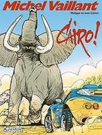 Cairo! / Michel Vaillant / 63 9789070816490 P. Graton, Boeken, Stripverhalen, Verzenden, Gelezen, P. Graton