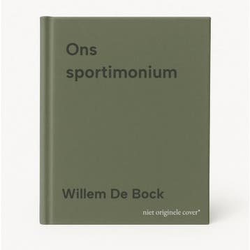 Ons sportimonium 9789401450355 Willem De Bock, Verzenden, Zo goed als nieuw, Willem De Bock