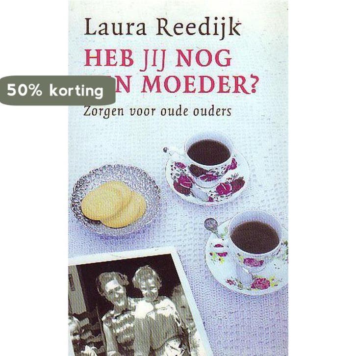 Heb jij nog een moeder ? 9789043504829 Laura Reedijk, Livres, Psychologie, Envoi