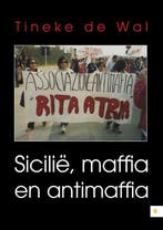 Sicilië, maffia en antimaffia 9789048430727 Tineke de Wal, Verzenden, Tineke de Wal