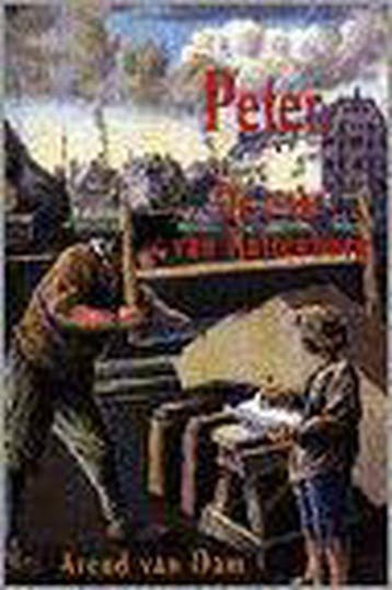 Peter, de tsaar van Kattenburg 9789062492640 Arend van Dam, Verzenden, Arend van Dam