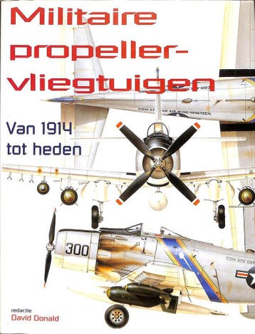 MILITAIRE PROPELLERVLIEGTUIGEN 9789061139096, Verzenden, Gelezen