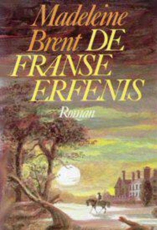 Franse erfenis 9789026979781 Madeleine Brent, Boeken, Overige Boeken, Gelezen, Verzenden