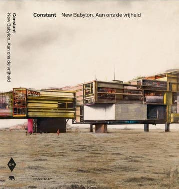 Constant New Babylon 9789492081582 Rem Koolhaas, Boeken, Verzenden, Gelezen, Rem Koolhaas