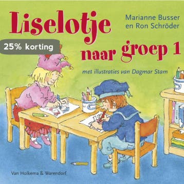 Liselotje naar groep 1 9789047507314 Marianne Busser, Boeken, Verzenden, Gelezen, Marianne Busser