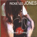 Rickie Lee Jones - Naked Songs Live and Acoustic, Verzenden, Gebruikt