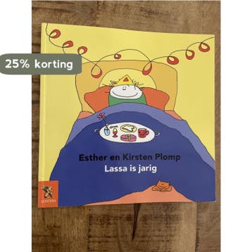 Lassa is jarig 9789001554361 Esther en Kirsten Plomp, Boeken, Verzenden, Gelezen, Esther en Kirsten Plomp
